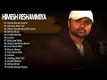 Himesh Reshammiya Romantic Hindi songs 2018 - Best of Himesh Reshammiya