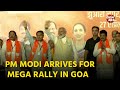 PM Addresses Mega Rally in Sancoale ahead of LS Polls in Goa||GOA365