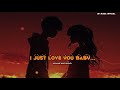 I just love you baby (slowed and reverb) telugu song-Prema kadha chitram movie