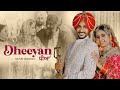 Dheeyan: Rajvir Jawanda | Harashjot Kaur | G Guri | Stalinveer | Singhjeet | New Punjabi Song 2023