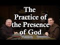 The Practice of the Presence of God: CarmelCast Episode 65