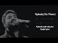 Kalank Without Music (Vocals Only) | Arijit Singh Lyrics | Melosphere | trending songs