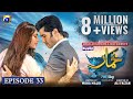Khumar Episode 33 [Eng Sub] Digitally Presented by Happilac Paints - 15th March 2024 - Har Pal Geo