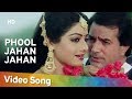 Phool Jahan Jahan (HD) | Naya Kadam Song | Rajesh Khanna | Sridevi | Romantic
