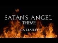 Los Diablos - Satan's Angel Theme