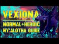 Vexiona Normal + Heroic Guide - FATBOSS