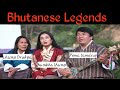 legends singing old traditional Bhutanese Song