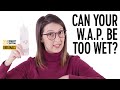 Can Your Vagina Be Too Wet? - Your Worst Fears Confirmed