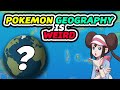 Pokemon Geography Is WEIRD (Pokemon World Map)