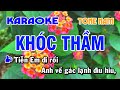 Karaoke Khóc Thầm |  Tone Nam |  Ngọc Ánh Karaoke
