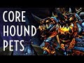 WoW Guide - Core Hound Pets - Hunters