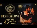 High On Love - Video Song | Pyaar Prema Kaadhal | Yuvan Shankar Raja | Harish Kalyan, Raiza | Elan