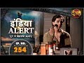India Alert || New Episode 254 || Ek Khwaish Aisi Bhi ( एक ख्वाइश ऐसी भी ) || इंडिया अलर्ट Dangal TV
