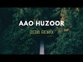 Aao Huzoor Tumko (Karunesh) | Melodic Progressive Mix | Debb