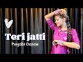 Teri Jatti - Dance Cover | Ammy Virk feat. Tania | New punjabi song 2022 | Dance With Ashu