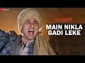 Gadar - Main Nikla Gaddi Leke - Full Song Video | Sunny Deol - Ameesha Patel - HD