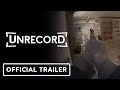 Unrecord - Official Early Gameplay Trailer