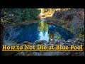 How to Not Die at Blue Pool (Tamolitch) Oregon