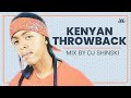 Kenyan Throwback Old School Local Genge Mix Vol 1 - Dj Shinski [Nameless, Nonini, E sir, Jua cali]