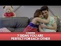 FilterCopy | 7 Signs You Are Perfect For Each Other | Ft. Sushant Singh Rajput and Kriti Sanon