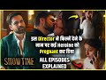 Show Time (2024) All Episodes Explained in Hindi | Show Time Full Webseries Explained