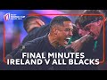 Thrilling 37-phase final attack! | Ireland v New Zealand | Rugby World Cup 2023