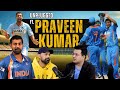 Unplugged FT. Praveen kumar| Talking about his High & Low, IPL 2024, Hardik vs Rohit, RCB & more.