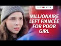 Millionaire Left Fiancée For Poor Girl | @LoveBuster_