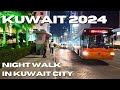 Night walk in Kuwait City 🇰🇼 Kuwait 4K Walking Tour [4K ]