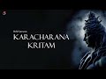 You can Feel The ULTIMATE POWER of Lord Shiva Through This Mantra | Karacharana Kritam