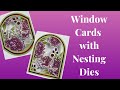 Create Window Cards with Nesting dies