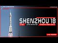 LIVE! China Shenzhou 18 Crew Launch