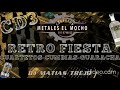 CD3 - RETRO FIESTA - ( Corralon El Mocho ) - DJ MATIAS TREJO