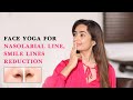 Face Yoga for Smile Line, Nasolabial Line Reduction by FaceYogi Vibhuti Arora