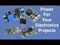 Power For Your Electronics Projects - Voltage Regulators and Converters