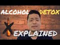 Alcohol Detox Explained