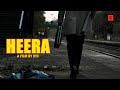 HEERA - a short film