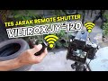Tes Jarak Remote Shutter Viltrox JY-120 Wireless Remote Shutter - Tes Indoor dan Outdoor