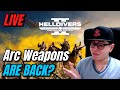 🔴 LIVE: Helldivers 2 | Arc Weapons got PATCHED today! | Testing for Crashes!!
