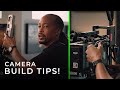 Camera Assistant Tip: How to Build Your Camera