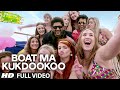 'Boat Ma Kukdookoo' Full VIDEO Song | Welcome 2 Karachi | T-Series