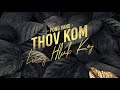 Thov Kom Luag Hlub Koj - Pong Vang (Official Audio)