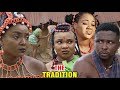 The Tradition Season 3 - Chioma Chukwuka 2017 Latest Nigerian Nollywood Movie