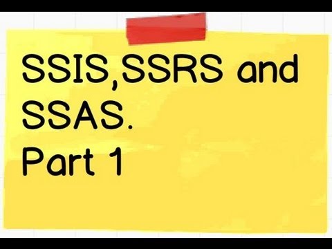 Download What is SSIS , SSAS and SSRS ( part 1) with sample demo? free