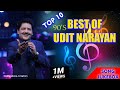 Udit Narayan Best Songs .. Best of Udit Narayan... Udit Narayan Hit Songs.. Top 10 Songs..