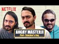 @BBKiVines | Angry Masterji | Part: Teacher's Day Special | Netflix India