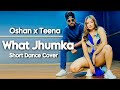 What Jhumka Short Dance Cover Ft. Teena Shanell | Oshan Liyanage Dance | Ranveer Singh | Alia Bhaat