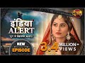 India Alert || New Episode 284 || Ghoonghat Wali Chudail ( घूँघटवाली चुडैल ) || Dangal TV Channel