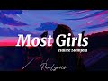 Hailee Steinfeld - most girls (lyrics)