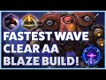 Blaze Bunker - FASTEST WAVECLEAR AA BLAZE BUILD! - Grandmaster Storm League